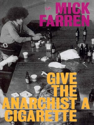 cover image of Give the Anarchist a Cigarette
